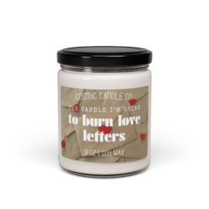 Burn all the love letters exes candle, closure candles, scented soy candles, candle gifts, funny gifts, funny candle gifts, jokes