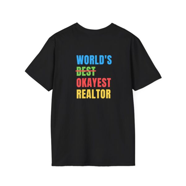 Customizable Funny Realtor T-Shirt - World's Best Okayest Realtor - Unisex Softstyle Tee - Image 2