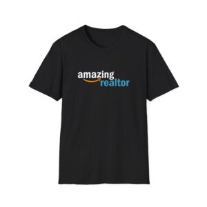 Amazing realtor T-Shirt - Cute shirt for real estate agents - Unisex Softstyle Tee